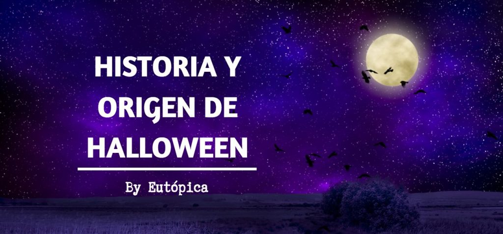 Historia y origen de Halloween