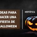 Ideas fiesta halloween
